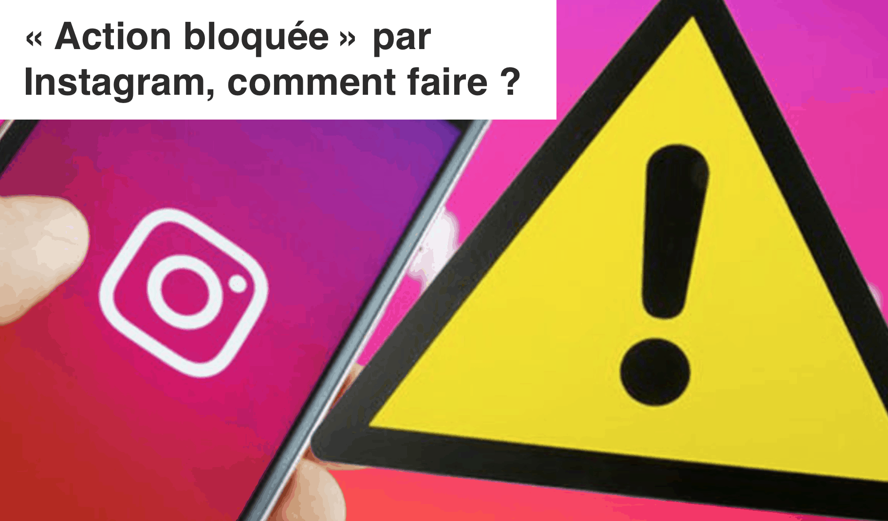 Cover Image for Action Bloquée Instagram ? 5 Solutions Rapides + Limites