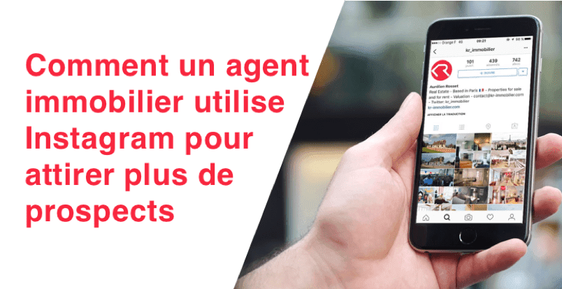 Cover Image for Comment un agent immobilier utilise Instagram pour attirer plus de prospects