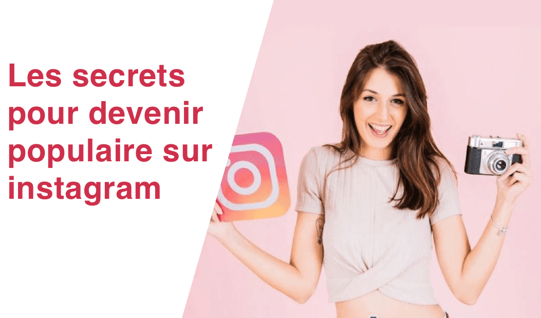Cover Image for Liste de 12 conseils PRO pour devenir populaire sur instagram