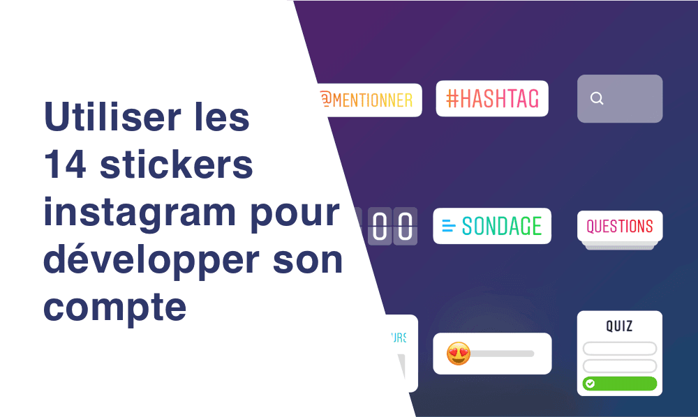 Cover Image for 14 idées de stickers instagram pour développer son compte Instagram personnalisé